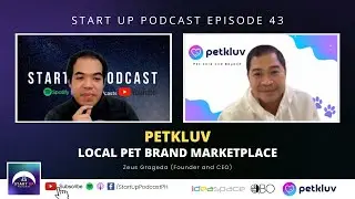 Start Up #43: Petkluv - Local Pet Brand Marketplace ft. Zeus Grageda