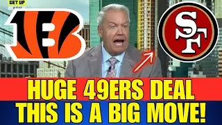 🎊😱 GIANT SIGNING! 49ERS STEAL KEY PLAYER FROM BENGALS! FANTASTIC! 49ERS NEWS 49ers News