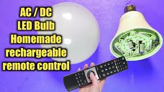 Ac/dc rechargable led bulb | how to make ac dc/led bulb at home | remote control bulb