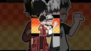 МОИ ЛУЧШИЕ БРО #haikyuu #gacha #волейбол #гача #Kuroo #bokukuro #friends