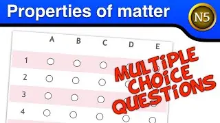 Properties of matter multiple choice questions (National 5 Physics)