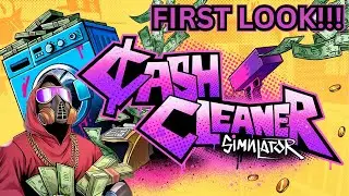 CASH CLEANER SIMULATOR | FIRST LOOK AT FULL RELEASE | #newgamerelease
