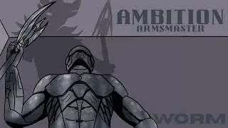 Ambition [Armsmaster] - PaperCandle