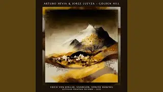 Golden Hill (Kokiyo Remix)