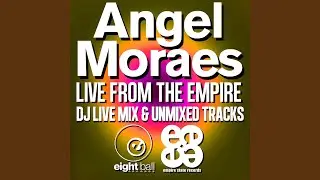 Angel Moraes Dj Mix (Empire State Mastermix)