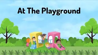 Discovering Fun Playground Objects | Kids at the Park