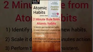 Atomic habits - 2 minute Rule | #atomichabits #booksummary #bookreview #selfhelpbooks