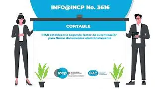 DIAN establecer&iacute;a segundo factor de autenticaci&oacute;n para firmar documentos electr&oacute;nicamente   INFO@INC