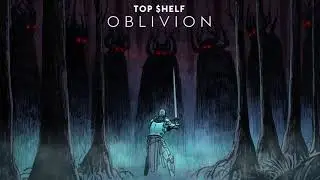 Top $helf - Oblivion (Full EP)