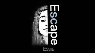 Essia - Escape [Official Audio]