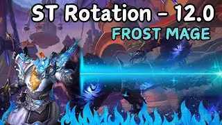 Frost Mage - ST Rotation (Quick Guide) 12.0 Midnight Pre-Patch