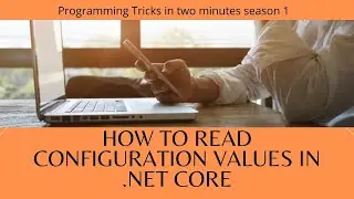 How to read configuration in .net core