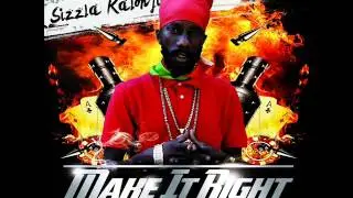 SIZZLA - MAKE IT RIGHT REMIX (STREET DIGITAL RECORDS)