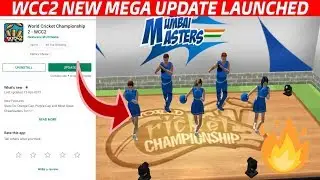 WCC2 NEW MEGA UPDATE LAUNCHED || CHEERS GIRLS, ORANGE CAP AND PURPLE CAP ||