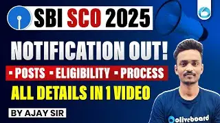 SBI SCO 2025 Notification OUT | Posts, Eligibility & Selection Process | Full Details | By Ajay Sir