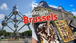 1 day Brussels city tour. Belgium. Top things to do in Brussels. Travel guide. Food. Sightseeing