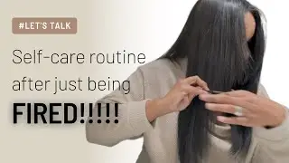 5 days after being FIRED. Getting myself together. UPDATE.
