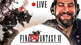 First Time Playing Final Fantasy VI: Part 2