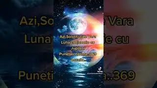 Azi e Solstitiul de Vara! Jupiter conjunctie cu Luna#moon #fullmoon #lunaplina