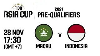 Macau v Indonesia - Full Game - FIBA Asia Cup 2021 Pre-Qualifiers  2019
