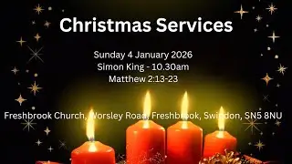 Sunday 4th Januaryry 2026 - Simon King - Freshbrook Church Live Stream