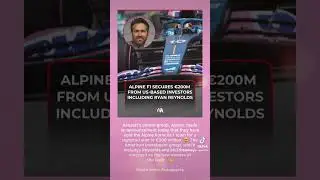 Ryan Reynolds and Rob McElhenney Enter Formula 1 with Alpine Acquisition