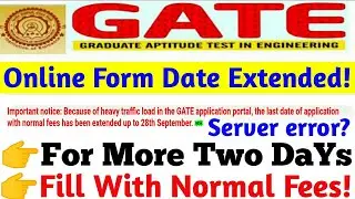 GATE 2020 Online Form Last Date Extended.