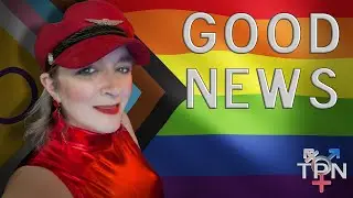 Florida's 1st Amendment Problem | No WV Trans Ban | KS Gov Protects Kids | GOOD NEWS April 18 2024