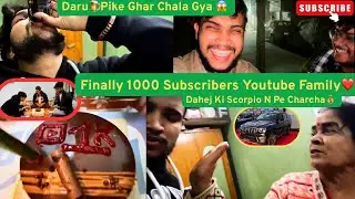 1K YouTube Family ❤️ | ₹25,00,000 Ki Dahej Ki Scorpio N 💰🚘 | Ek Story Se Elvish Ke Fans Naraz Hogye😱