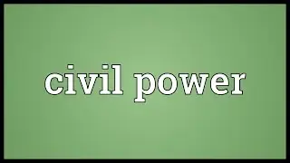 Civil power Meaning