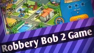 I Play Robbery Bob 2 Gameplay Walkthrough | I had a lot of fun playing this game.#newrelease #gaming