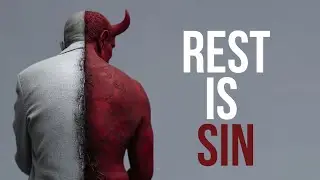 Why Rest Feels Like a Sin