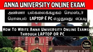 Anna University Online Exam | How to write Anna University Online Exam through Laptop or PC