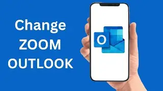 How To Change Zoom In Outlook - Step By Step