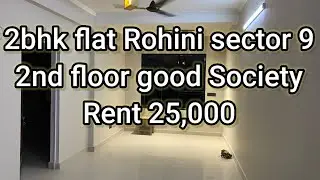 Rohini sector 9 Good Living  condition 2nd floor good society flat Rent 25,000 Call me 9289234899