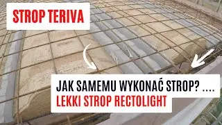 Strop TERIVA - jak samodzielnie wykonać strop typu Teriva - Rectolight ?