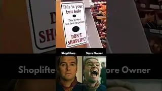 They won't shoplift after seeing that