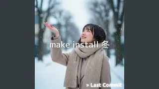 make install 冬 (Instrumental)