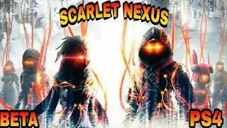 Scarlet Nexus beta ps4