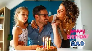 10 Happy Birthday Wishes for Dad | Thoughtful Quotes & Messages