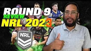 Nrl round 9 review show? Sam walker on the move, Josh Schuster punch up, sheck a warrior mid season?