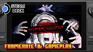 HYPERVIOLENT - (Valve Steam Deck) - Framerate & Gameplay