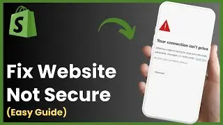 How To Fix Website Not Secure Shopify ! (2025)