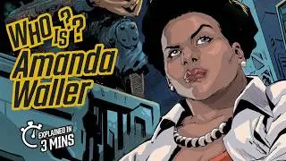 Who is Amanda Waller? DC&rsquo;s Ruthless Leader Explained in 3 Minutes!