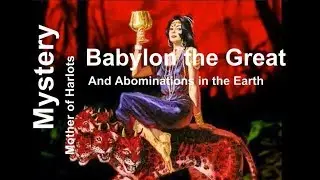 Breaking Down Mystery Babylon the Great - Hardcore Bible Facts
