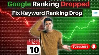 Google Ranking Dropped | Fix Keyword Ranking Drop (Use These SEO Strategies Immediately!)