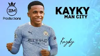 Kayky ▶ Welcome To  Manchester City - Crazy Skills, Goals & Assists - 2021 HD