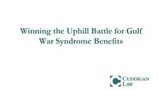 Winning the Uphill Battle for Gulf War Syndrome Benefits