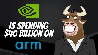 Explaining Nvidia&rsquo;s Acquisition of Arm | NVDA Stock
