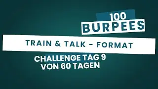 Train & Talk | Intervall Fasten & 100 Burpees | Tag 9 von 60